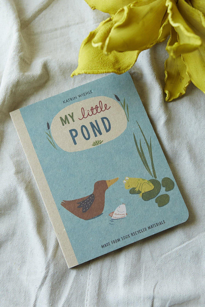 My Little Pond (A Natural World Board Book) - Patina Vie